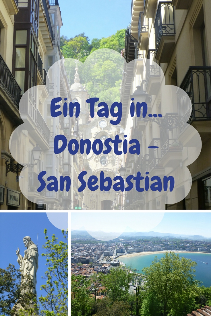 Kann man eine Stadt an einem Tag erkunden? Auf jeden Fall! Lies' hier, was ich an nur einem Tag in San Sebastian entdeckt habe!